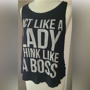 Sleeveless Black Muscle Tee Act Like a Lady Think Like a Boss Womens size M